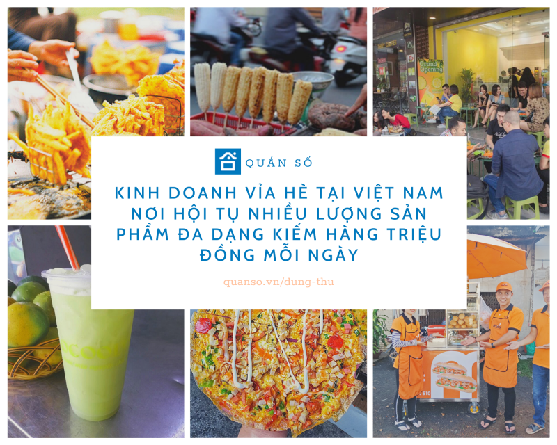 Kinh doanh vỉa hè tại Việt Nam nơi hội tụ nhiều lượng sản phẩm đa dạng kiếm hàng triệu đồng mỗi ngày!