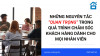 Những nguyên tắc “quan trọng” trong quá trình chăm sóc khách hàng dành cho mọi nhân viên